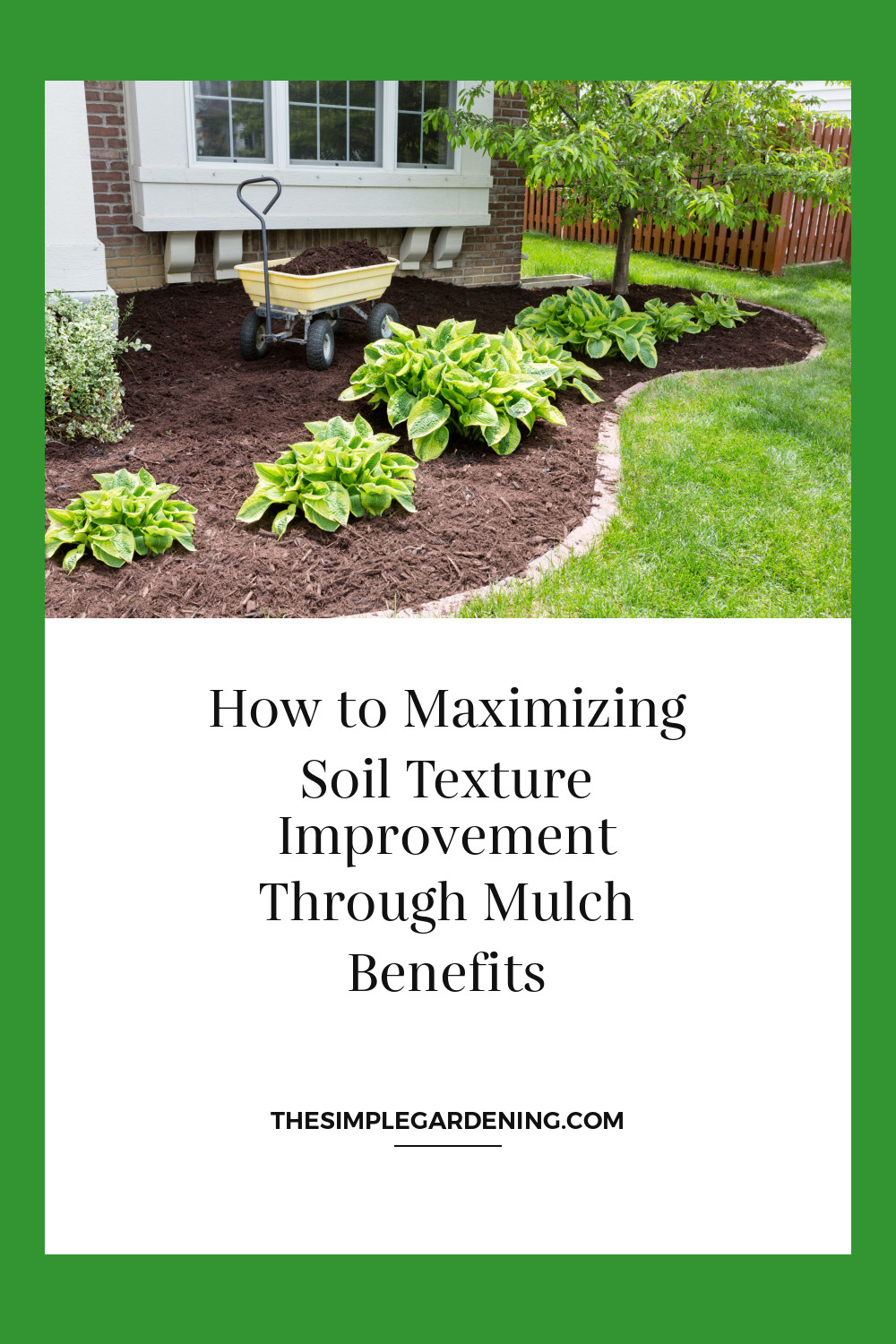 How to Maximizing Soil Texture Improvement Through Mulch Benefits